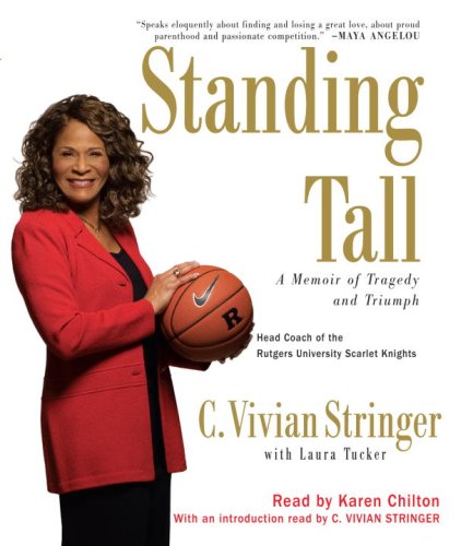 Standing Tall: A Memoir of Tragedy and Triumph Memories