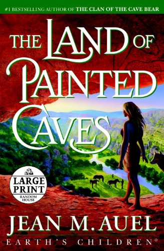 The Land of Painted Caves (Earth's Children, Band 6) Historical Fiction