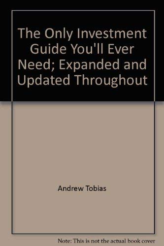 The Only Investment Guide You'll Ever Need; Expanded and Updated Throughout Lifestyle
