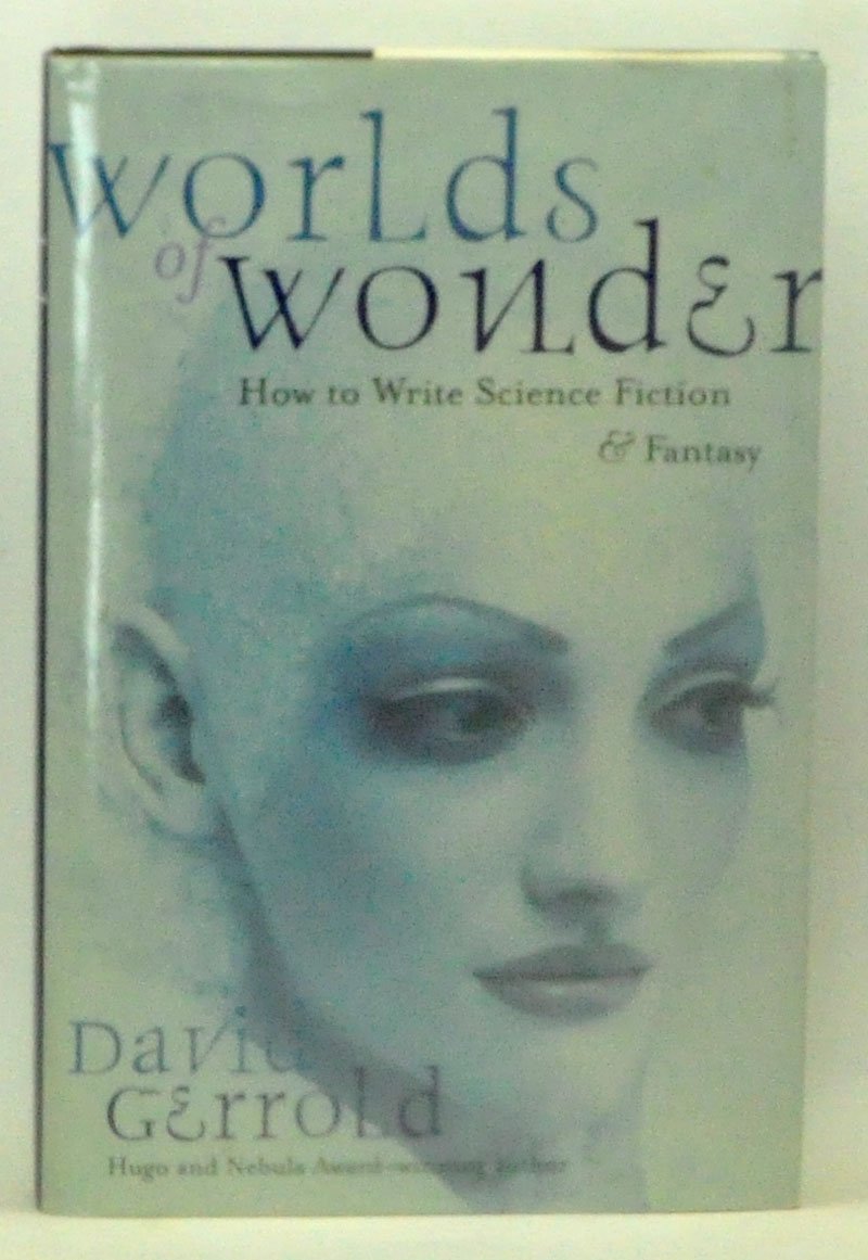Worlds of Wonder: How to Write Science Fiction and Fantasy Media & Communication