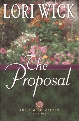 The Proposal (The English Garden Book One) Books