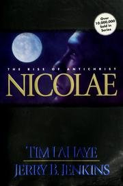 Nicolae - The Rise of the Antichrist (The Continuing Drama of Those Left Behind) Books