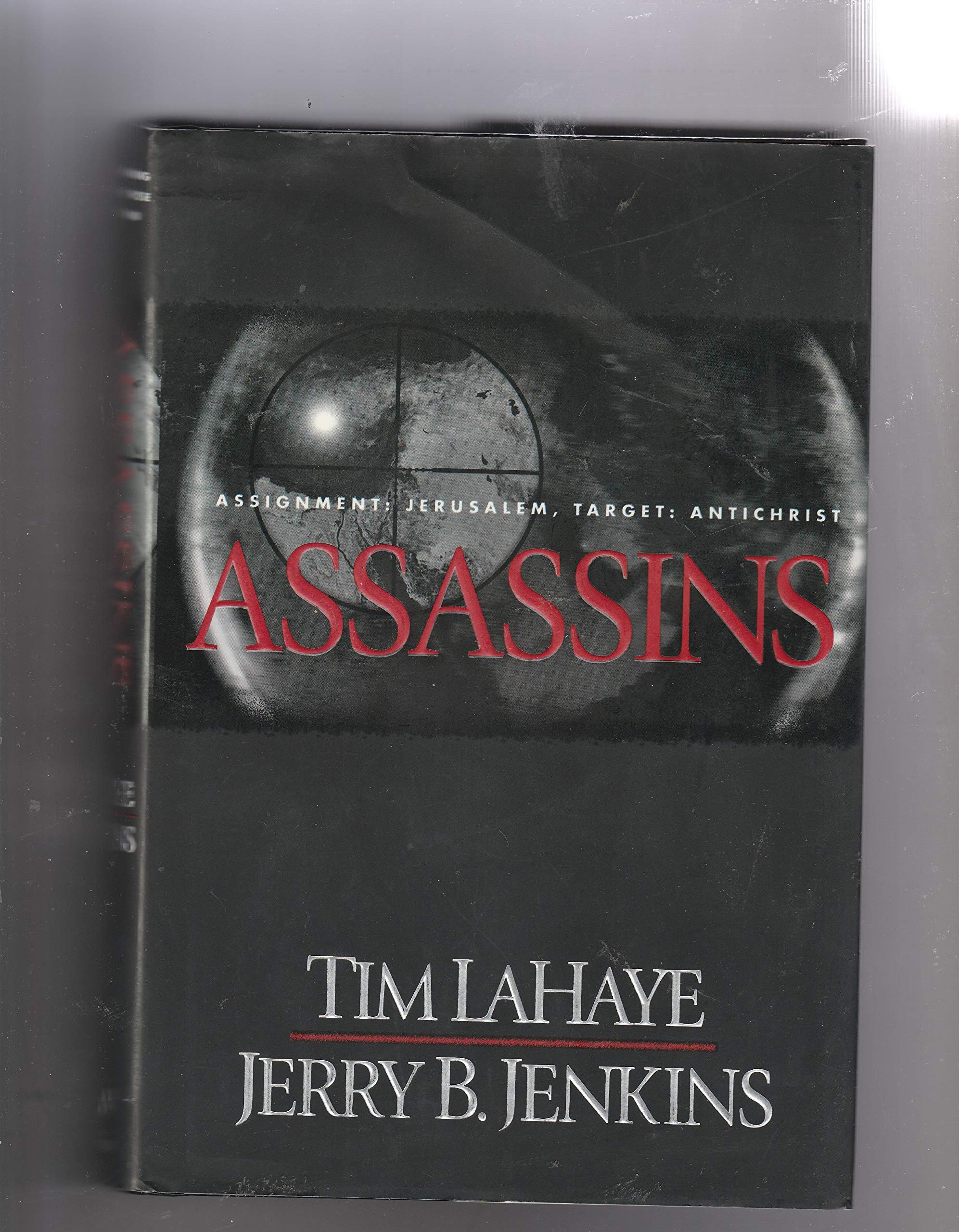 Assassins: Assignment Jerusalem, Target Antichrist (Left Behind #6) Books
