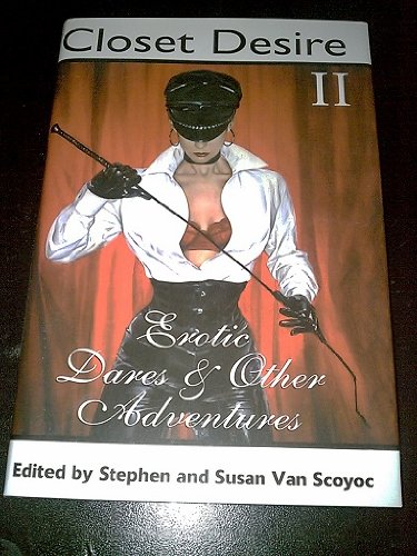 Closet Desire II: Erotic Dares and Other Adventures Books