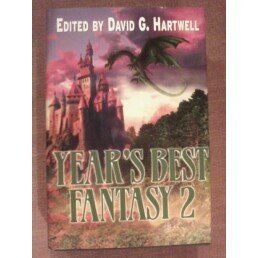 Year's Best Fantasy 2 (Fantasy, Year's Best Fantasy 2) Books