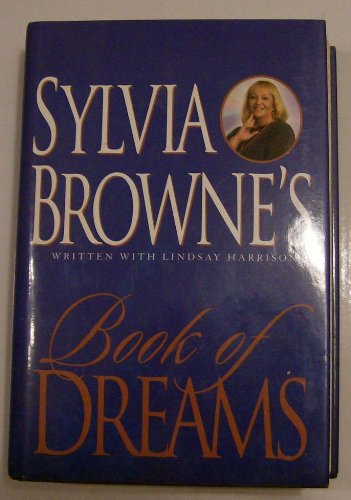 Sylvia Browne's Book Of Dreams - Book Club Edition Books