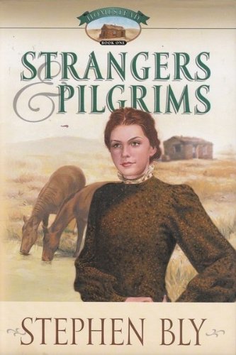 Strangers & Pilgrims - Homestead Series Book One - Book Club Edition Books