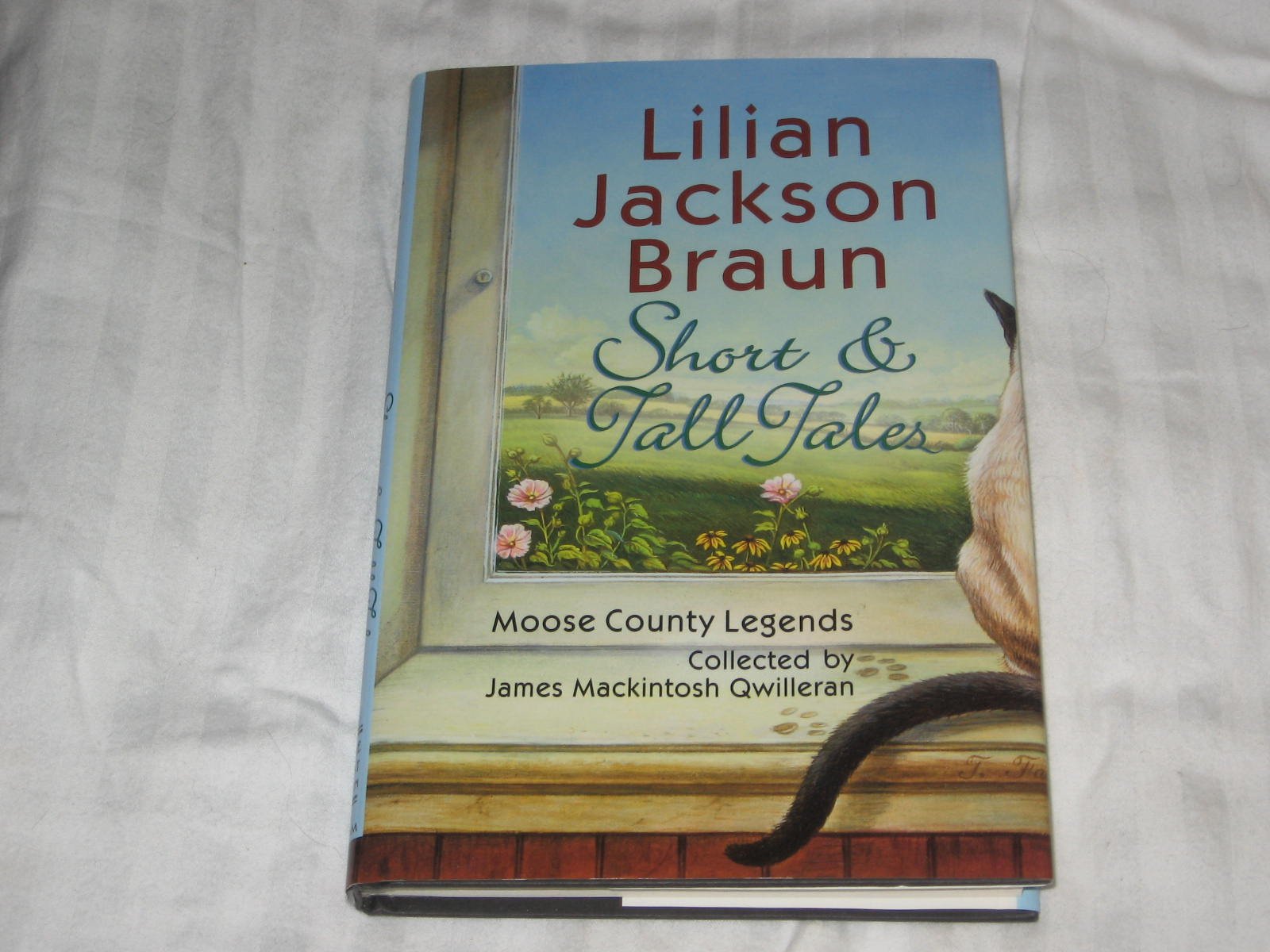 Short & Tall Tales: Moose County Legends Collected by James Mackintosh Qwilleran Books
