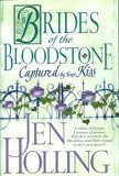 Captured by Your Kiss (Brides of the Bloodstone) Books