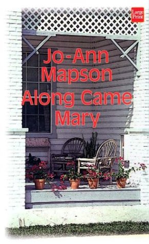 Along Came Mary: A Novel (Wheeler Large Print Compass Series) Contemporary literature