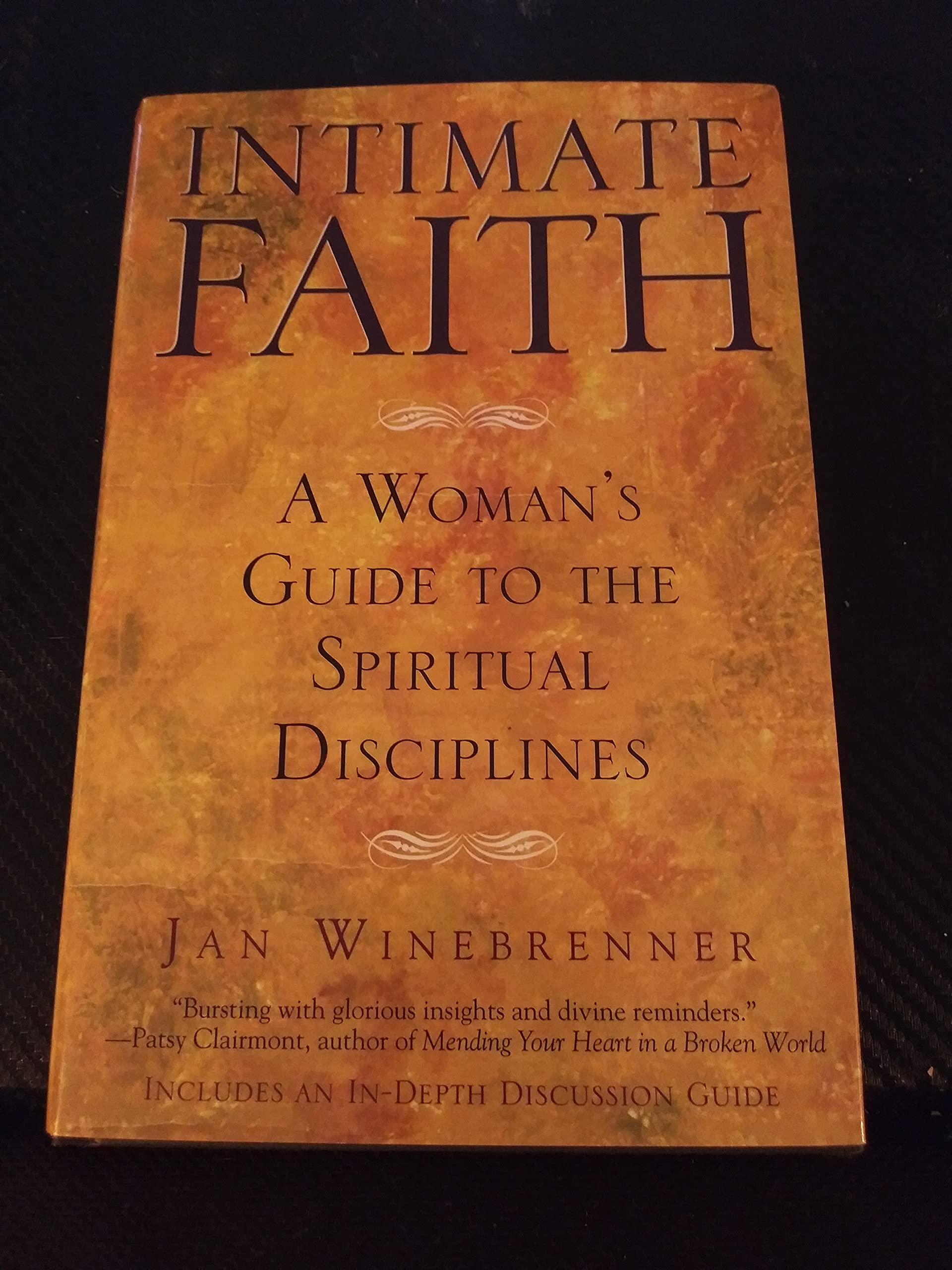 Intimate Faith (A Woman's Guide to the Spiritual D Books
