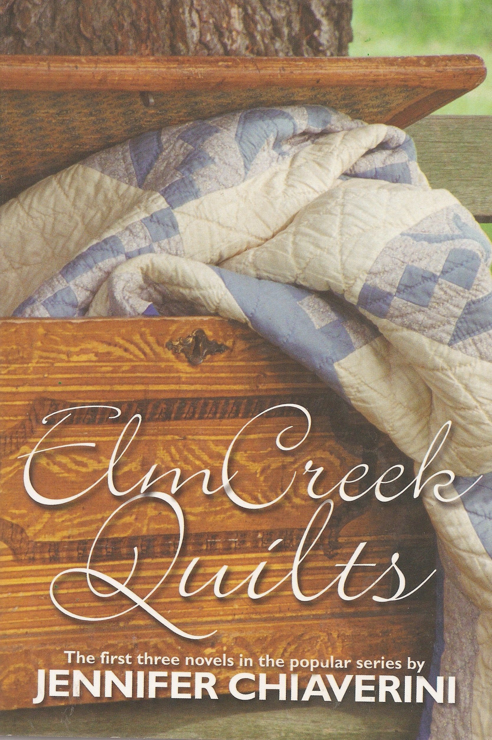 Elm Creek Quilts (I, II, & III) Contemporary literature