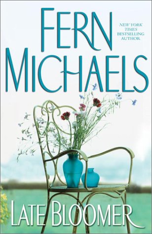 Late Bloomer (MICHAELS, FERN) Books