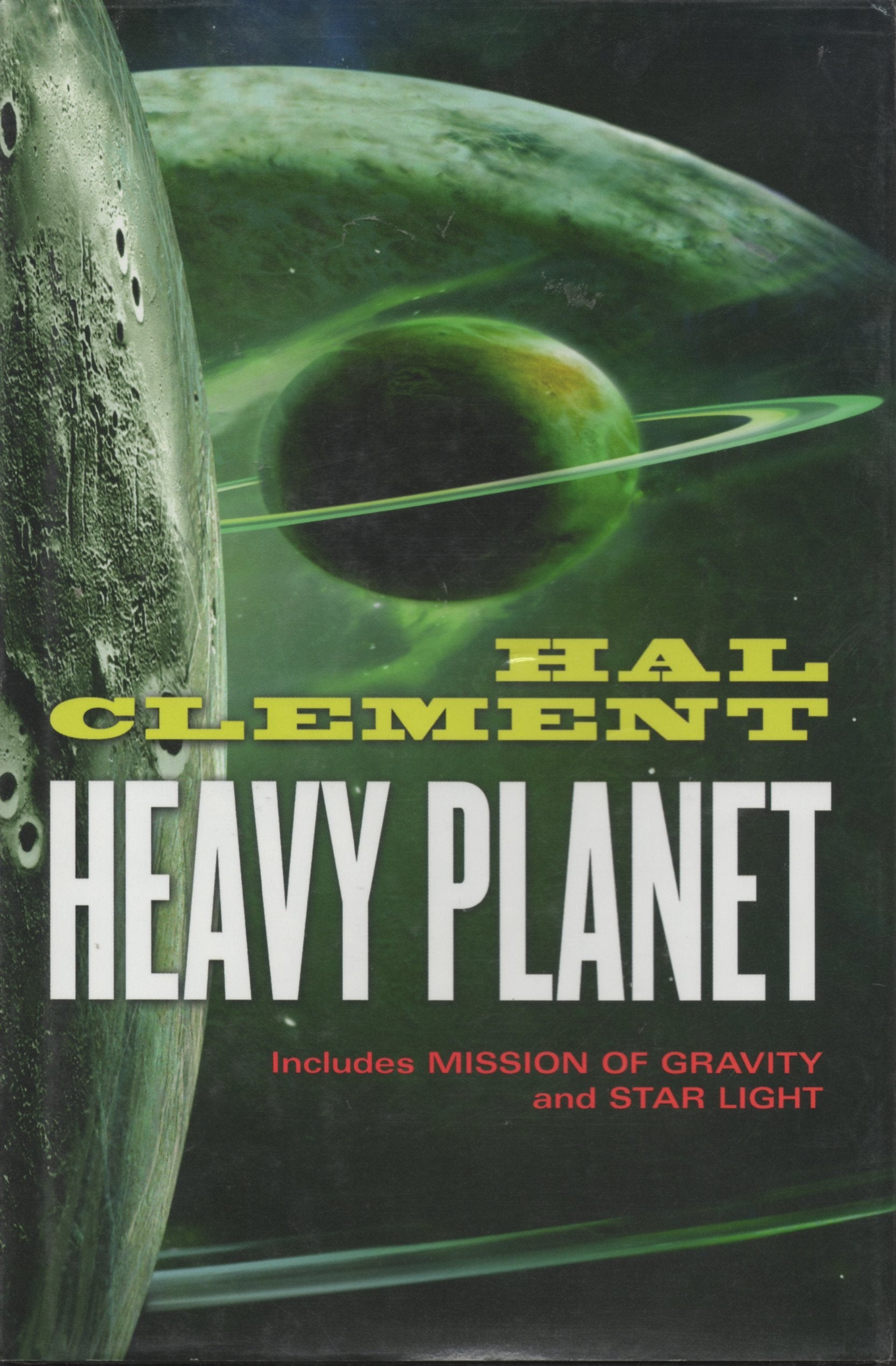 Heavy Planet: Mission of Gravity and Star Light Books