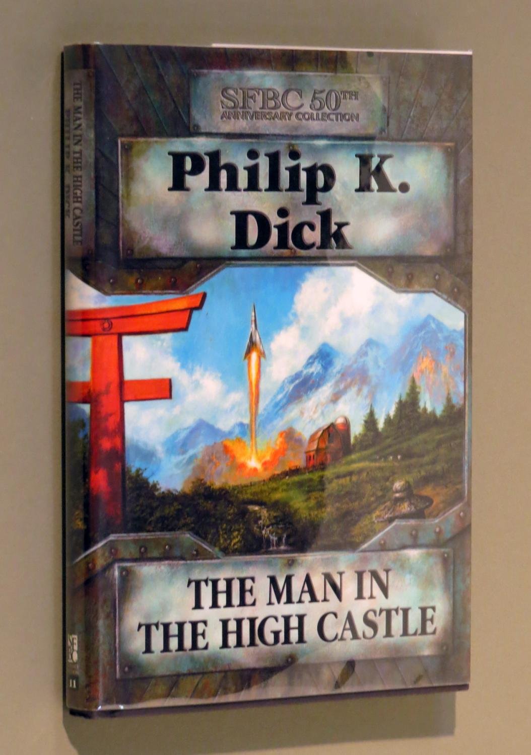 The Man In The High Castle (SFBC 50th Anniversary Collection) Books