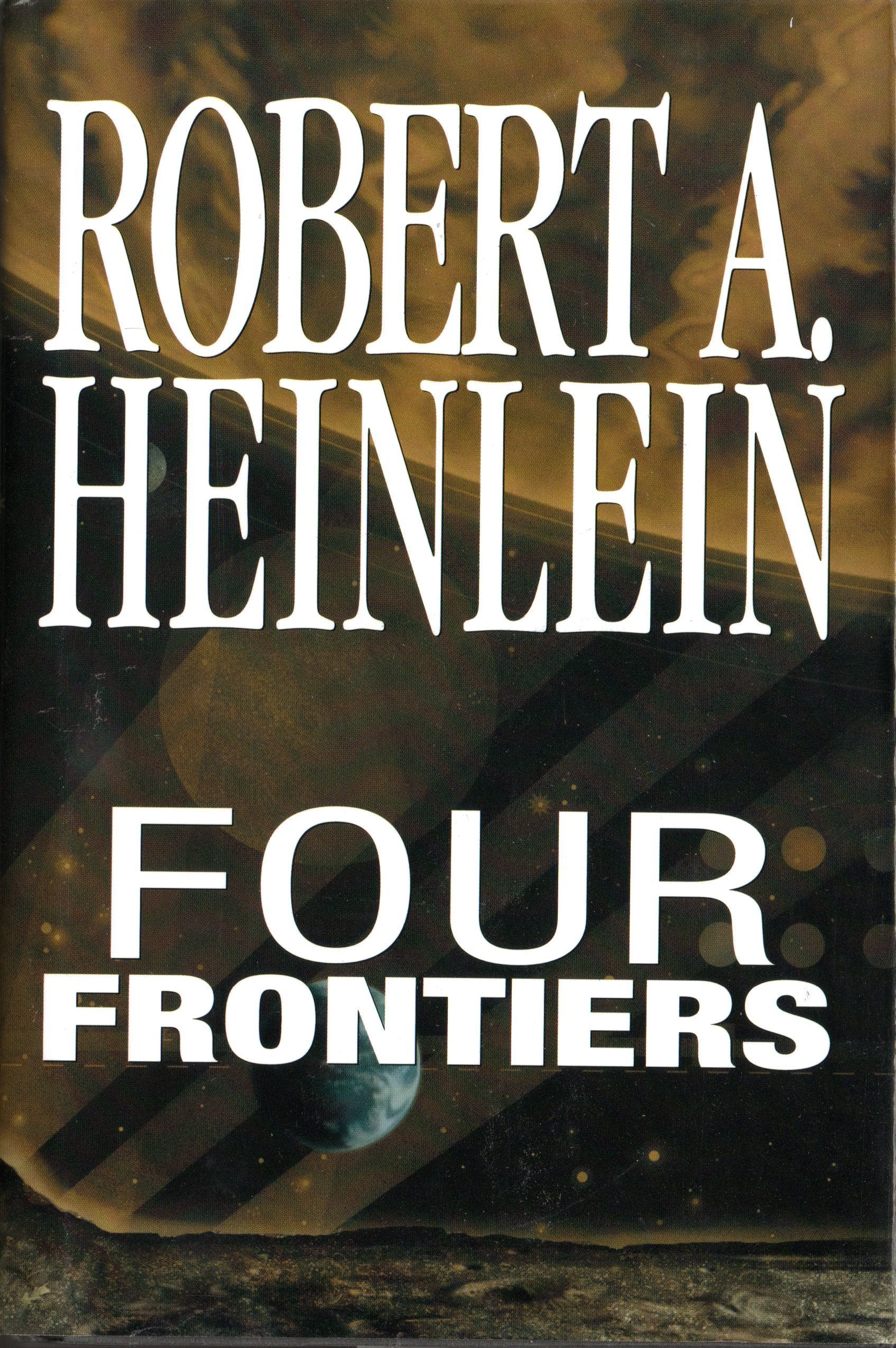 Four Frontiers - Rocketship Galileo, Space Cadet, Red Planet, Farmer In The Sky (Rocket Ship Galileo, Space Cadet, Red Planet, Farmer in the Sky) Fantasy & Sci-Fi