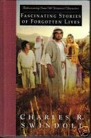 Fascinating Stories of Forgotten Lives (Rediscovering Some Old Testament Characters) Books