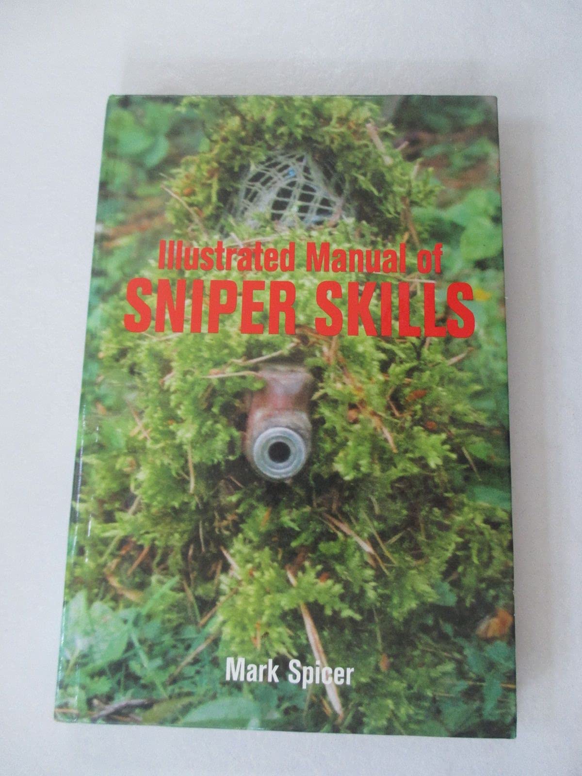 Illustrated Manual of Sniper Skills book