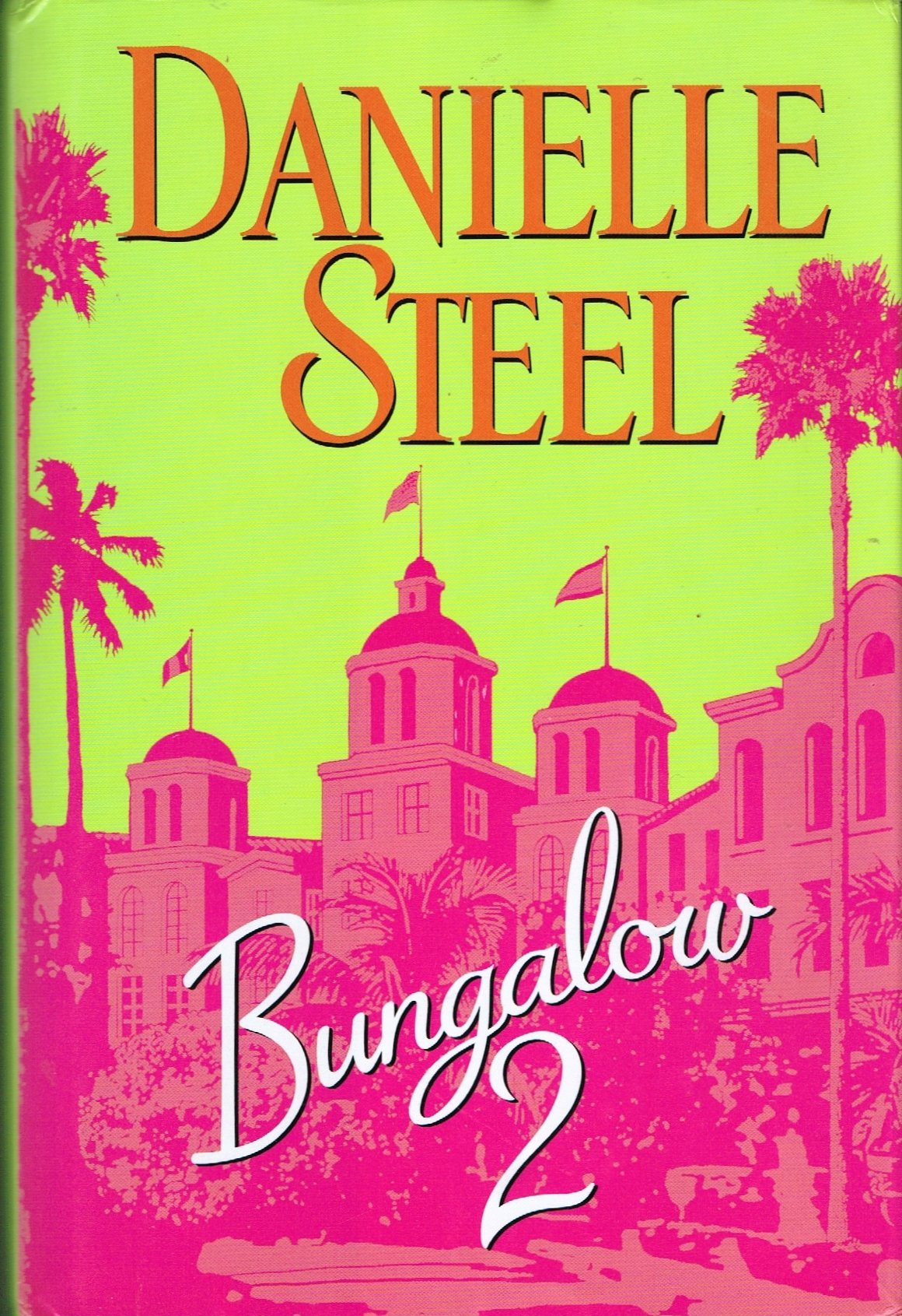 Bungalow 2 by Danielle Steel (large print edition) book