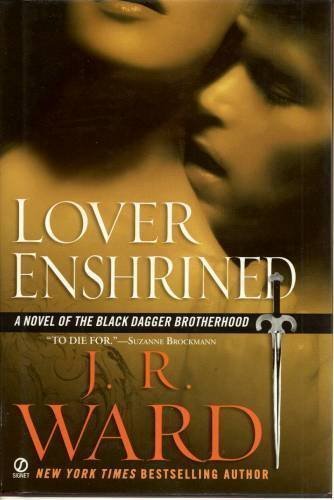Lover Enshrined (Black Dagger Brotherhood, Book 6) book