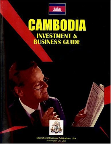 Cambodia Investment & Business Guide Books