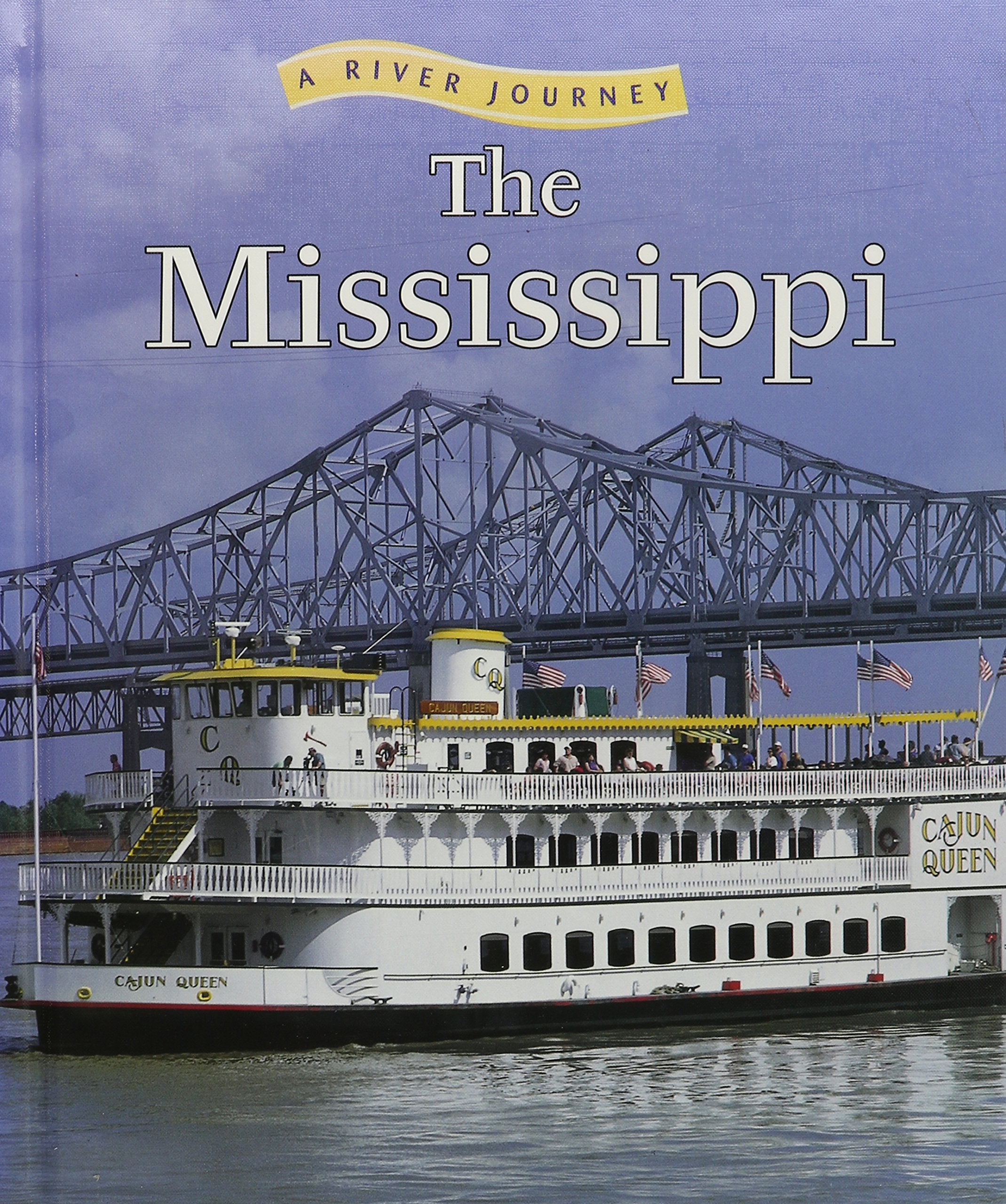 The Mississippi (River Journey) Non-fiction