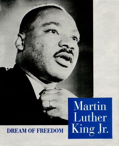 Martin Luther King Jr: Dream of Freedom Memories