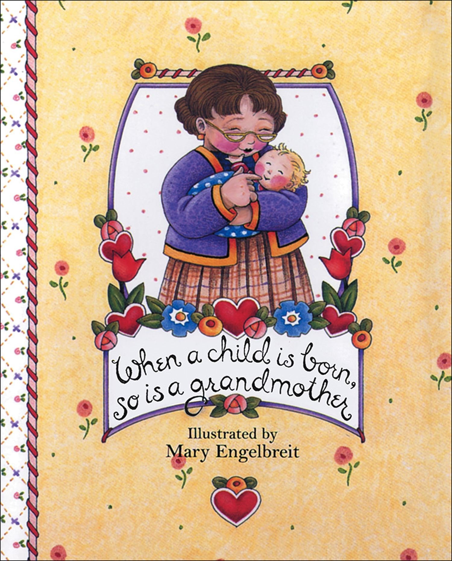 When a Child Is Born, So Is a Grandmother (Main Street Editions Gift Books) Learning & Reference