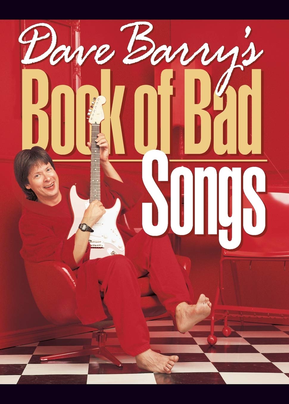 Dave Barry's Book of Bad Songs Humour & Satire