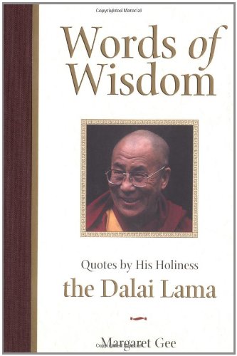 Words of Wisdom: Quotes from His Holiness the Dalai Lama Lifestyle