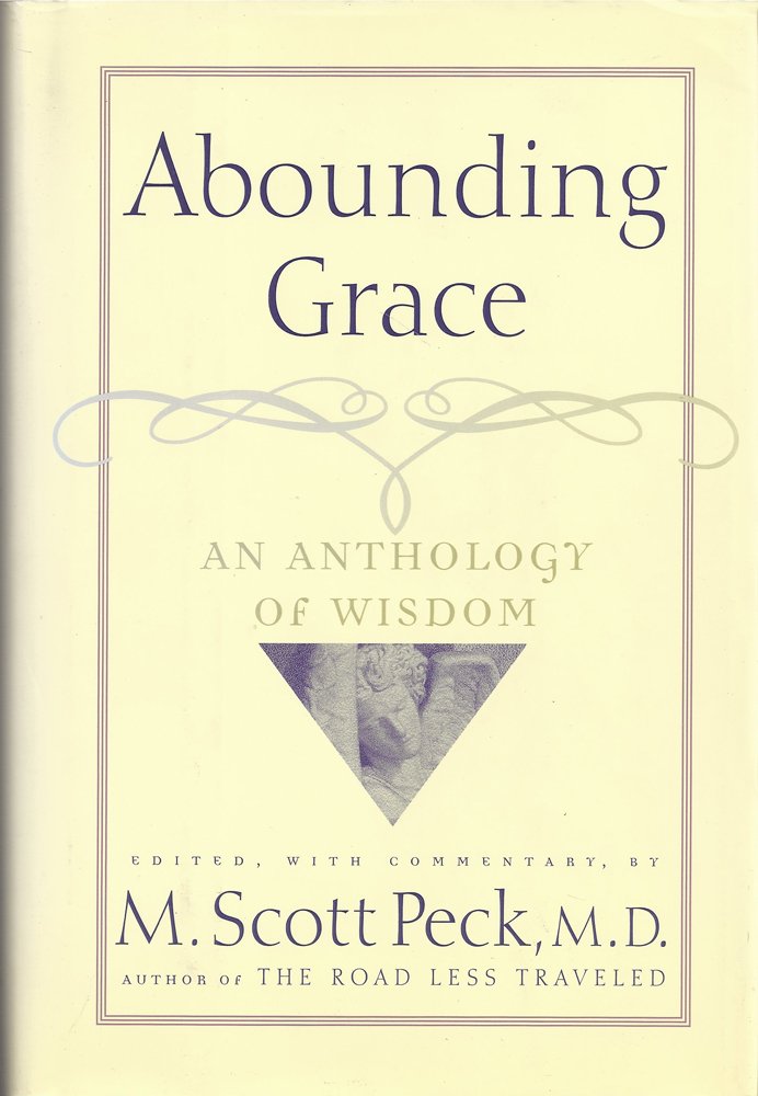 Abounding Grace: An Anthology of Wisdom Religion & Esotericism