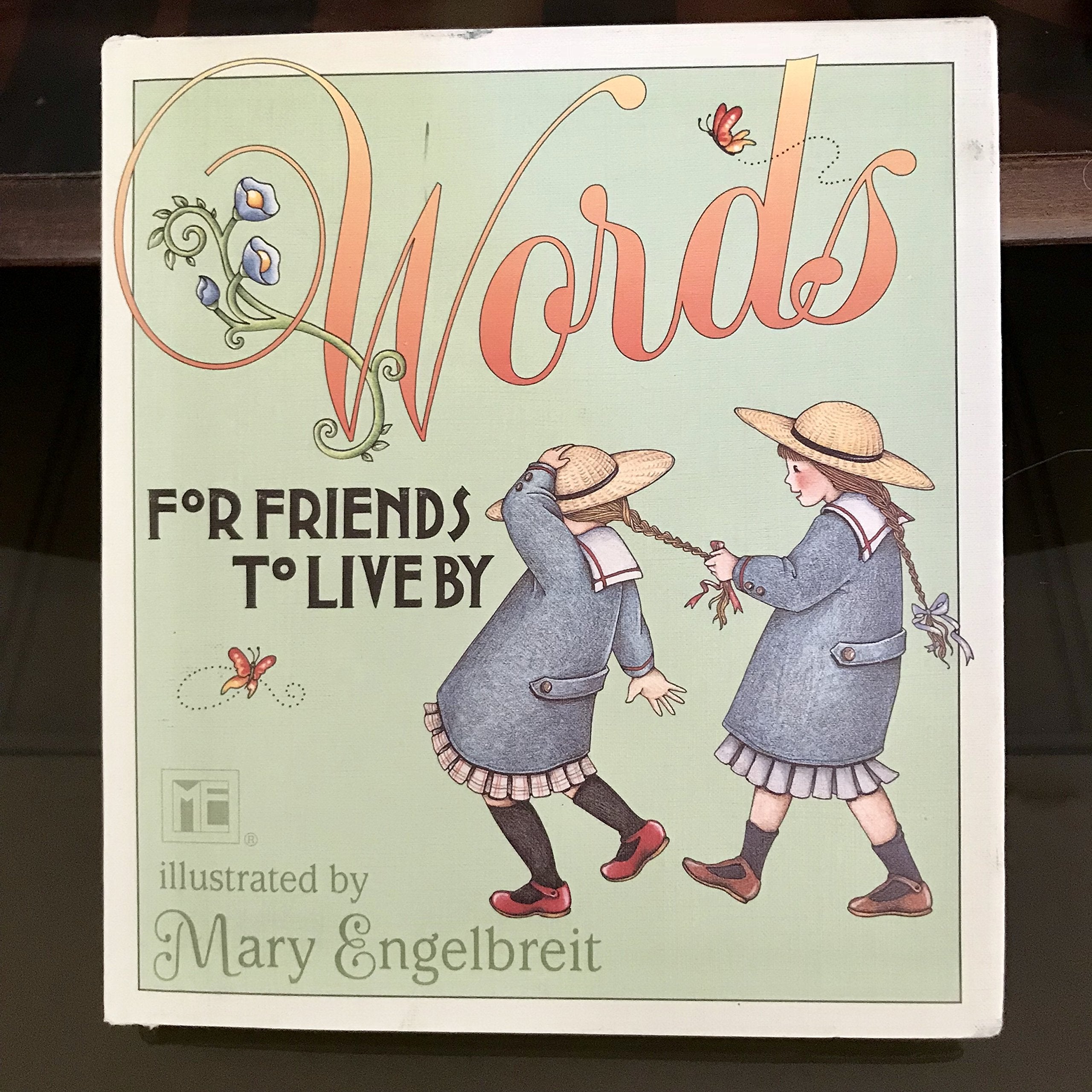 Words for Friends to Live by Parents & Children