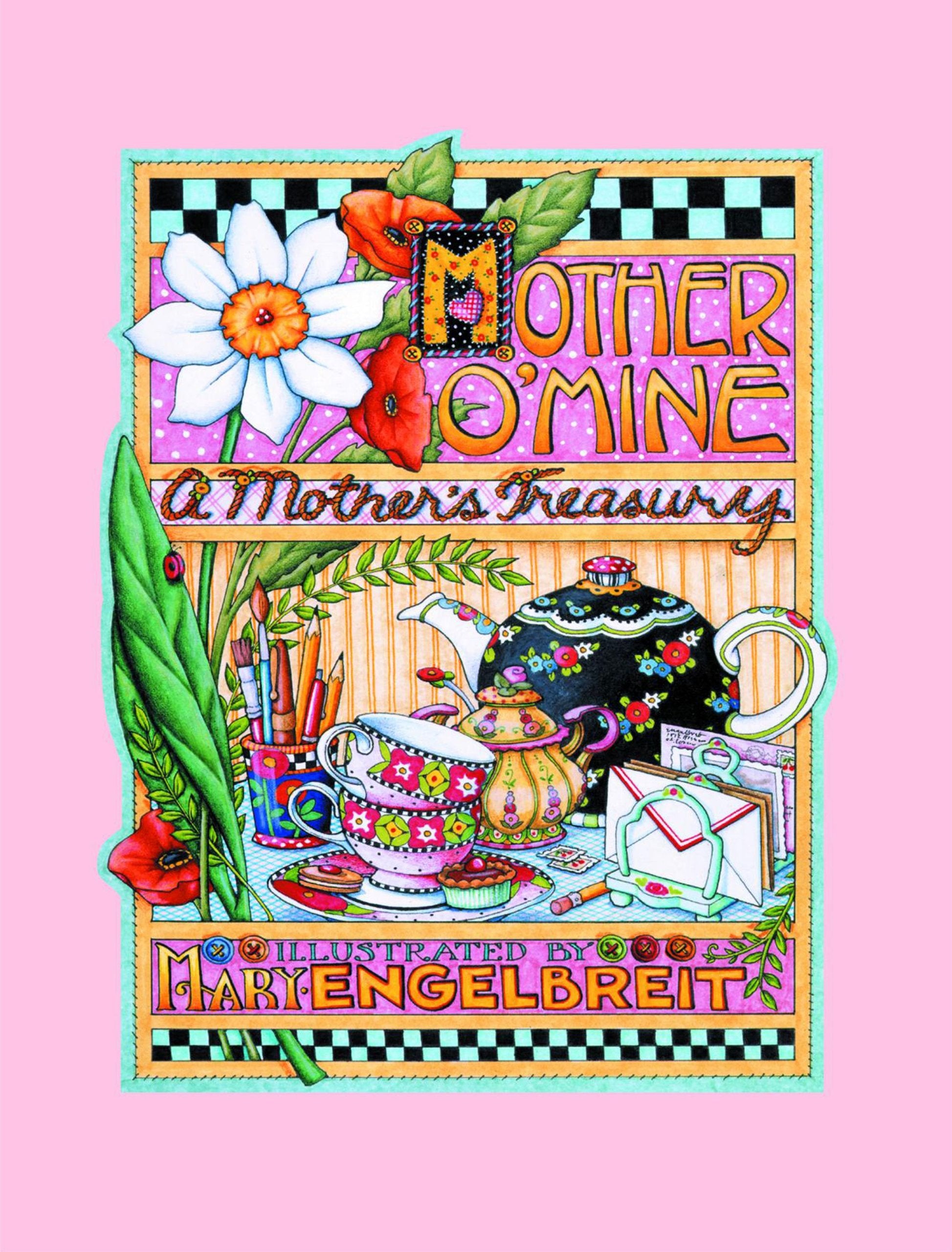 Mother 'O Mine: A Mother's Treasury book