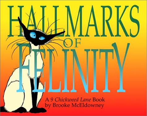 Hallmarks of Felinity: A 9 Chickweed Lane Book Books