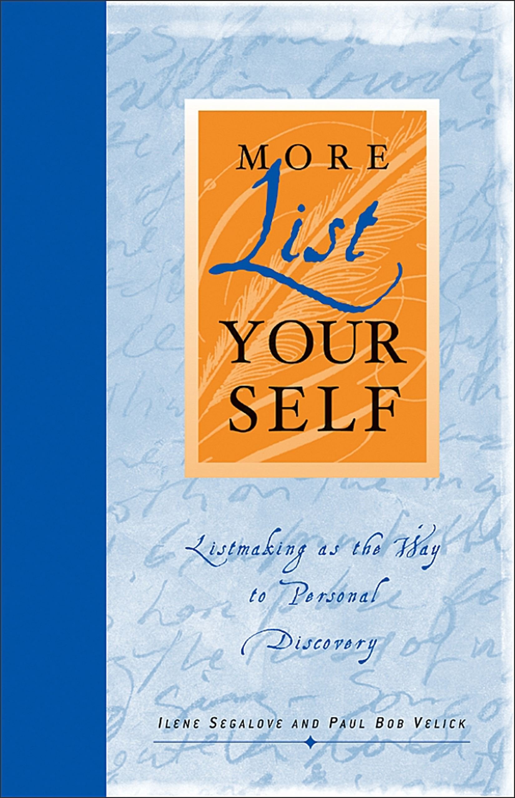More List Your Self: Listmaking as the Way to Personal Discovery Business, Finance & Career