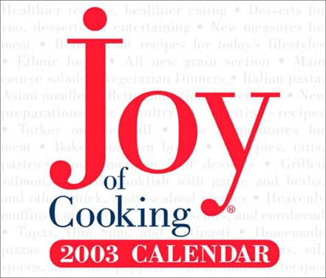 Joy of Cooking 2003 Calendar Leisure, Home & Garden