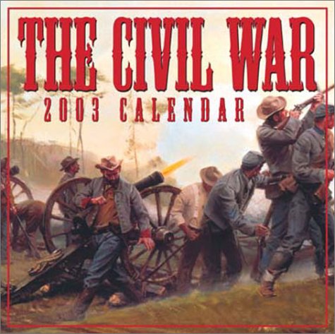 The Civil War 2003 Calendar Books