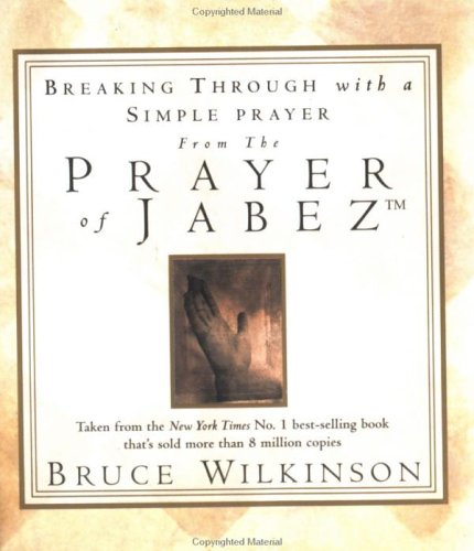 Breaking Through With a Simple Prayer from the Prayer of Jabez Religion & Esotericism