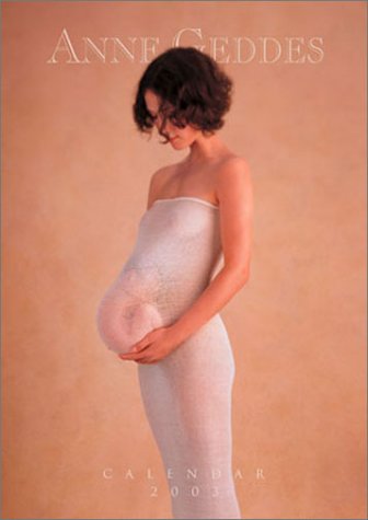 Anne Geddes 2003 Calendar Books
