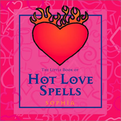 The Little Book of Hot Love Spells Religion & Esotericism