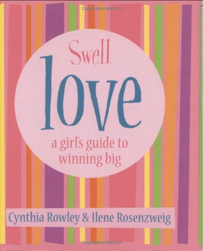 Swell Love: A Girl's Guide to Winning Big Partnership & Love