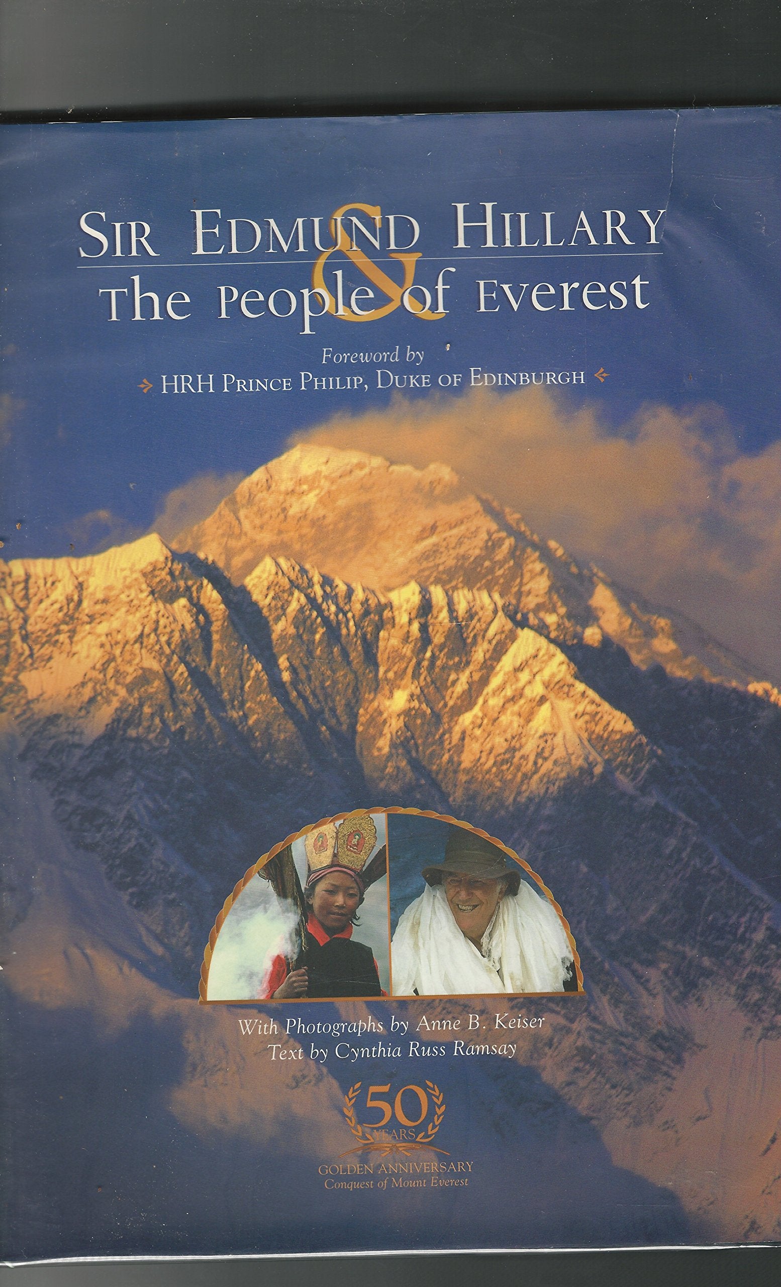 Sir Edmund Hillary and the People of Everest: A Photographic Essay by Anne B. Kaiser book