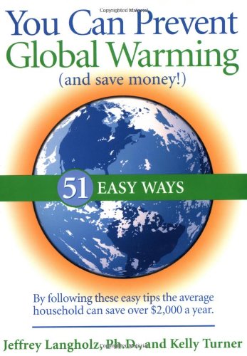 You Can Prevent Global Warming (and Save Money!): 51 Easy Ways Mathematics