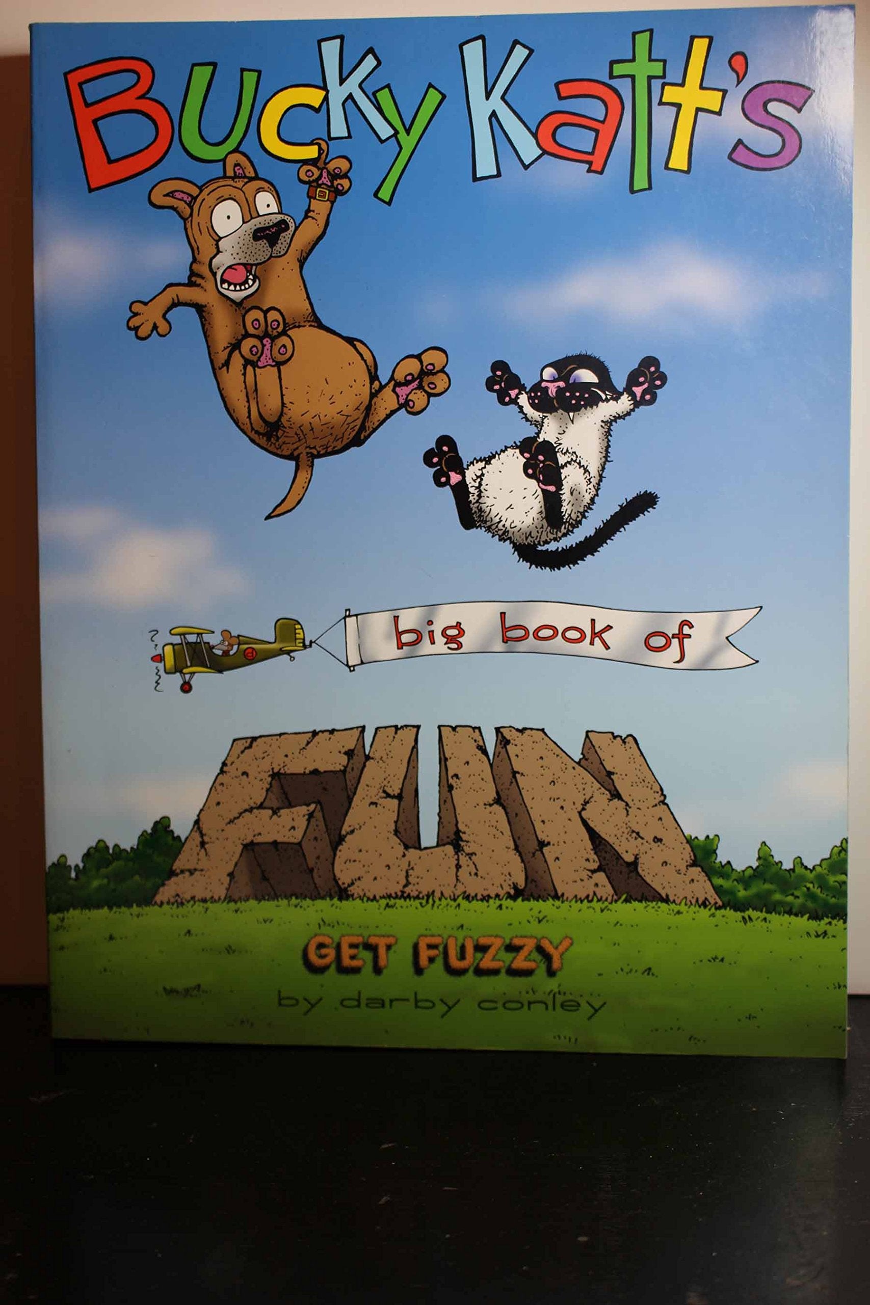 Bucky Katt's Big Book of Fun: A Get Fuzzy Treasury book