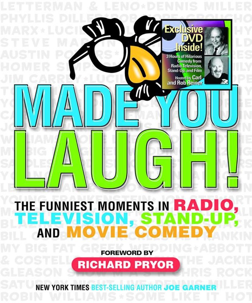 Made You Laugh!: The Funniest Moments in Radio,Television, Stand-up,and Movie Comedy Media & Communication