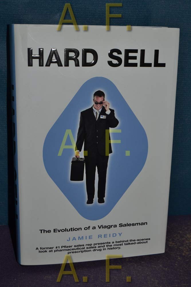 Hard Sell: The Evolution of a Viagra Salesman Memories
