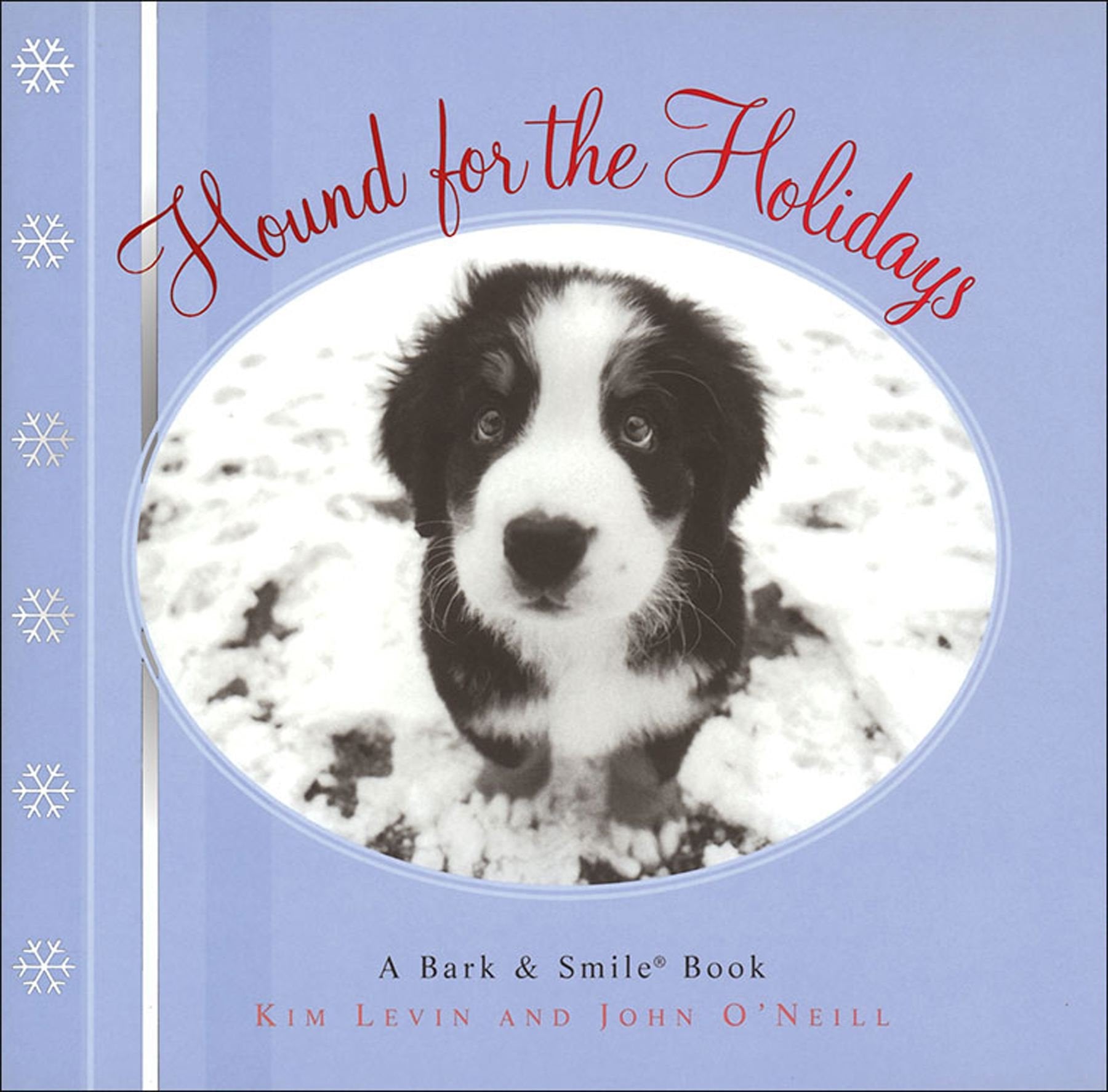 Hound for the Holidays: A Bark and Smile Book Nature & Animals