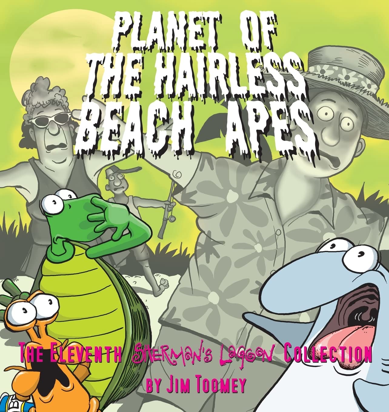 Planet of the Hairless Beach Apes (Sherman's Lagoon Collections) Humour & Satire