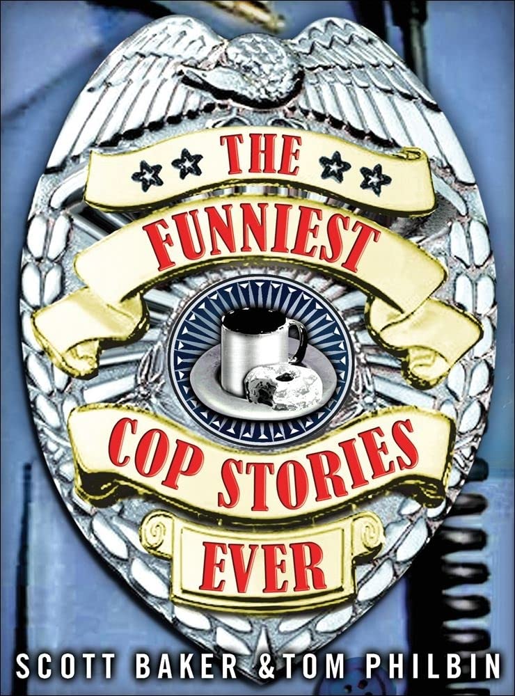 Product Image: The Funniest Cop Stories Ever
