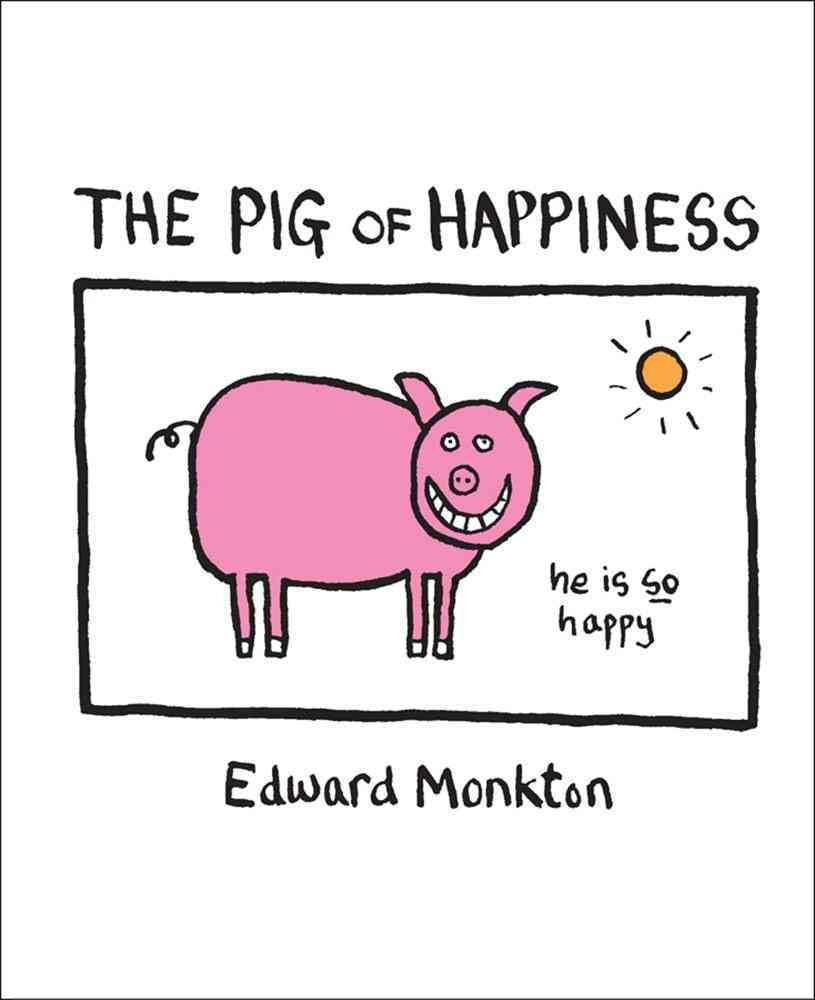 The Pig of Happiness Humour & Satire